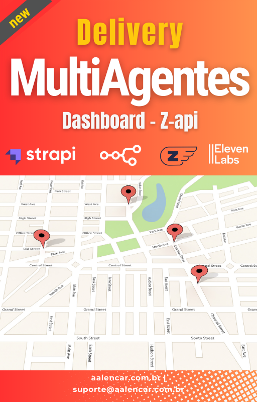 Fluxo n8n: Chatbot Deliver com Multiagentes, Z-api, Strapi, Google Maps e Mercado Pago